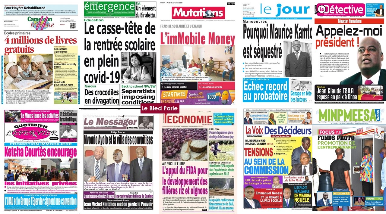 Cameroun La Revue De Presse Du Mardi 29 Septembre 2020 Lebledparle