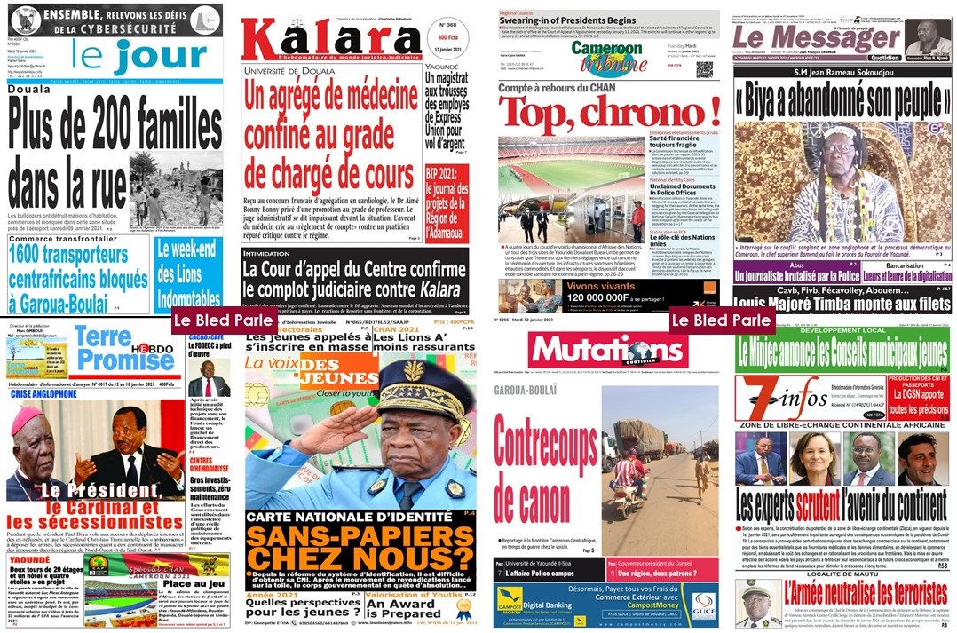 Cameroun La Revue De Presse Du Mardi 12 Janvier 2021 Lebledparle