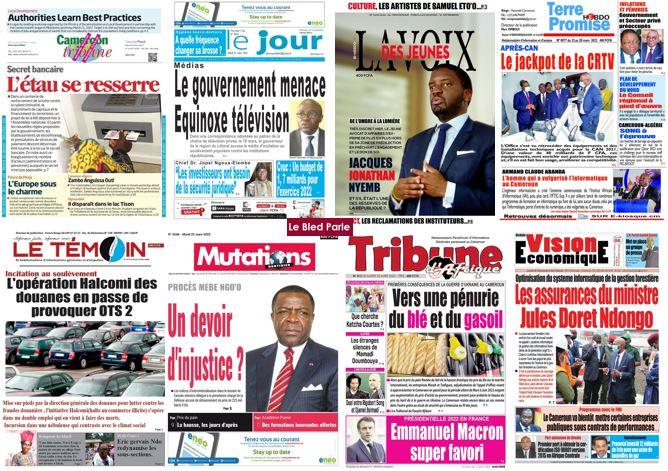 Cameroun La Revue De Presse Du Mardi 22 Mars 2022 Lebledparle