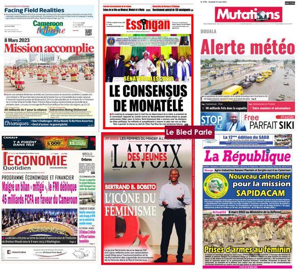 La Revue De Presse Camerounaise Du Vendredi 10 Mars 2023 Lebledparle